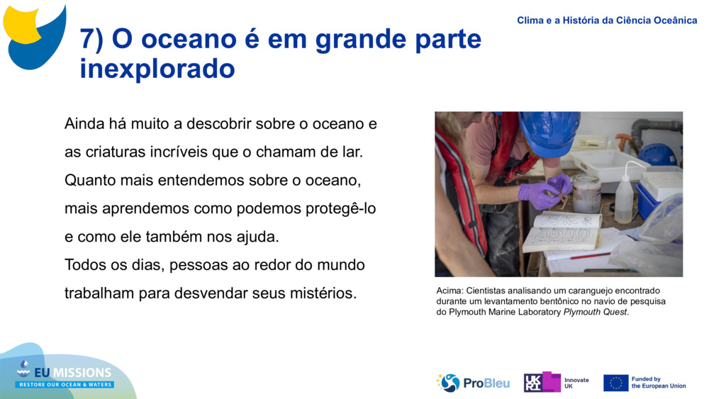 7) O oceano é em grande parte inexplorado