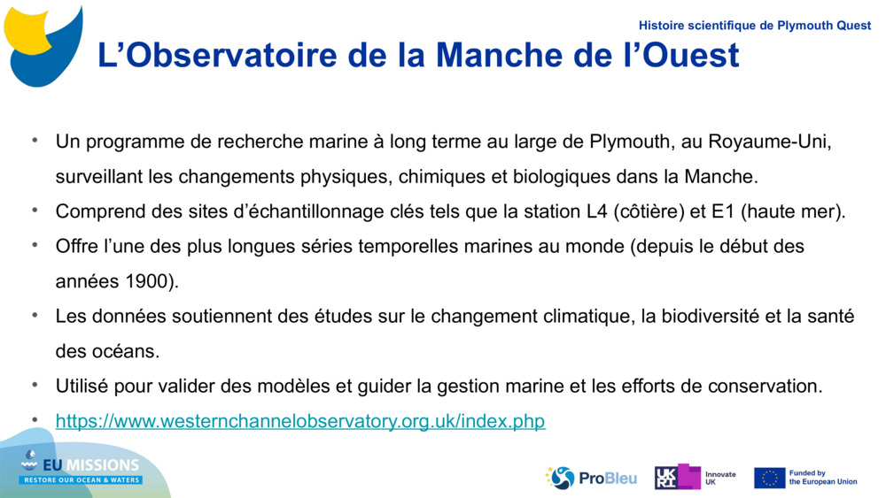 L’Observatoire de la Manche de l’Ouest