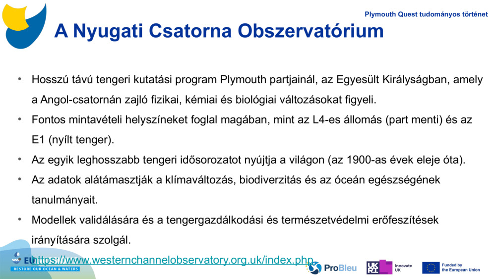 A Nyugati Csatorna Obszervatórium